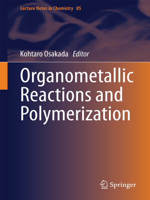 cover image of Organometallic Reactions and Polymerization